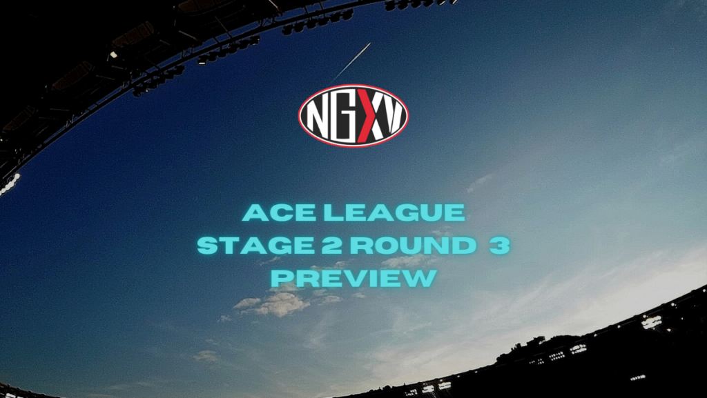ACE League Stage 2 Round 3 Preview (1200 × 676px)