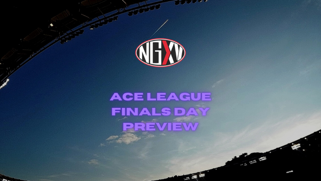 ACE League Finals Day Preview (1200 × 676px)