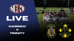 Live Stream: Harrow v Trinity | U18 Schools Cup Quarter Final – NextGenXV