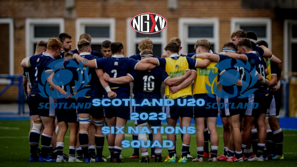 Scotland U20 2023 Six Nations Squad (1200 × 676px)